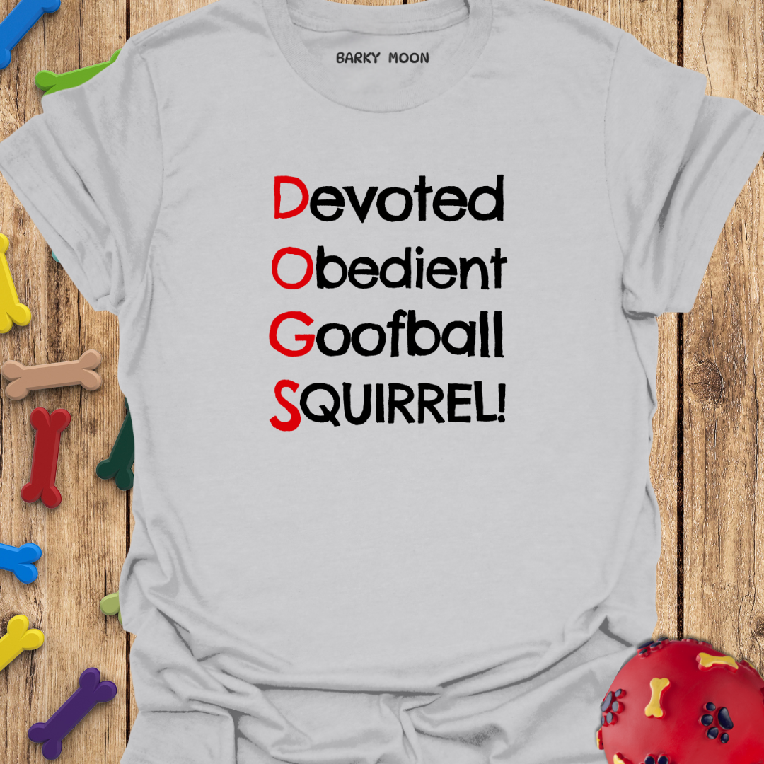 D.O.G.S. T-Shirt
