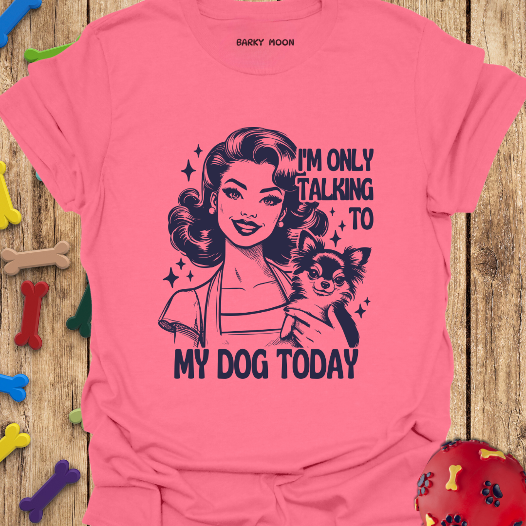 Talking To Dog T-Shirt