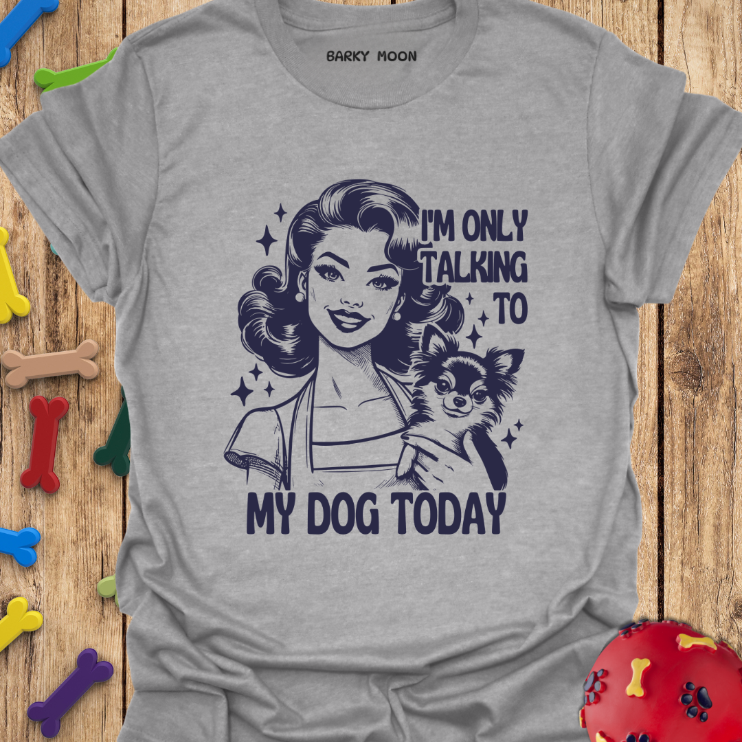 Talking To Dog T-Shirt