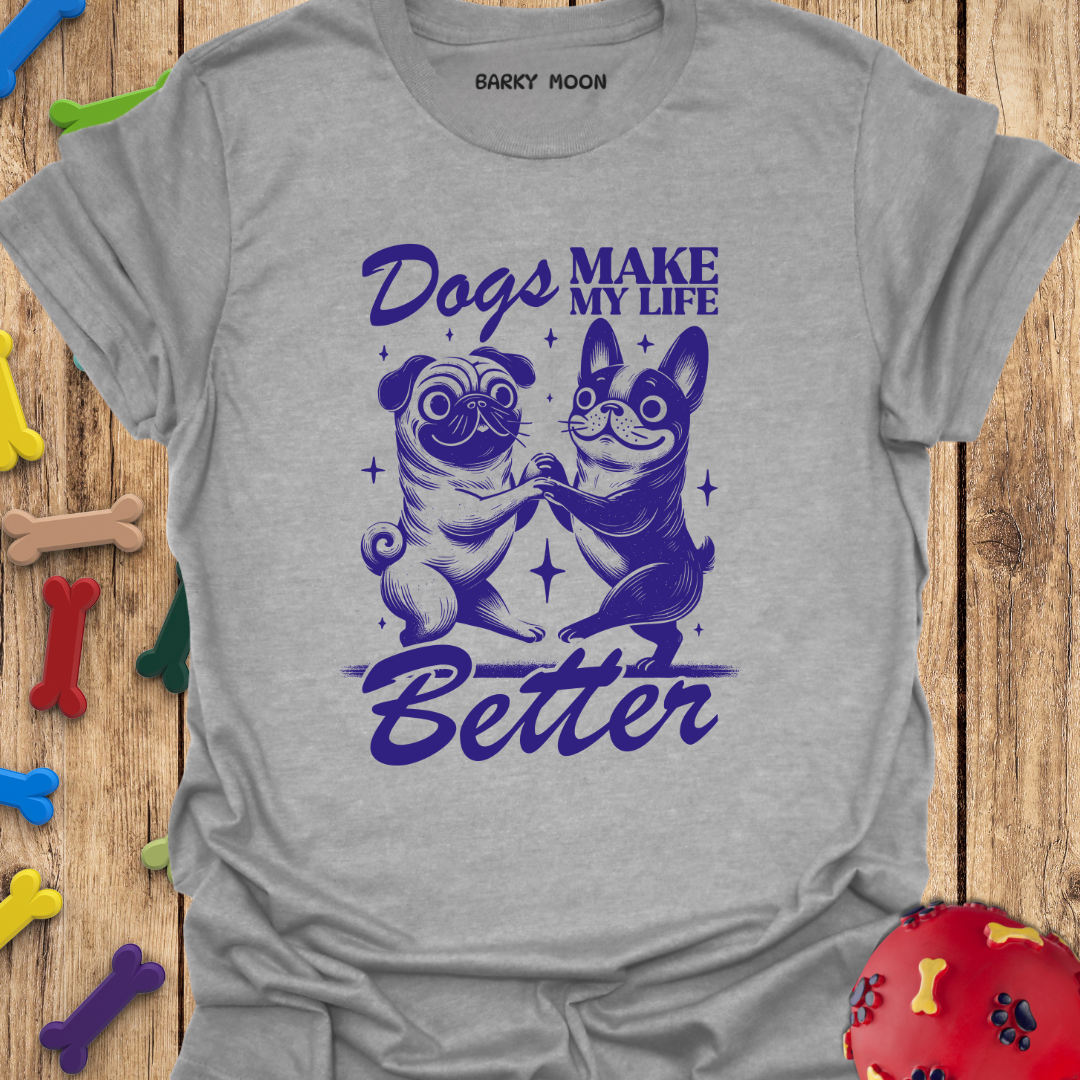 Life Is Better T-Shirt