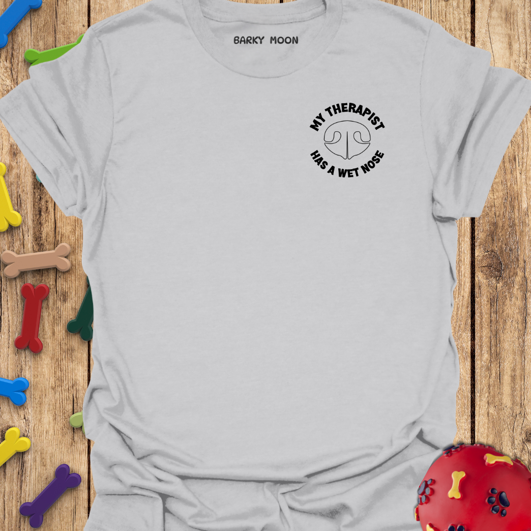 My Therapist T-Shirt