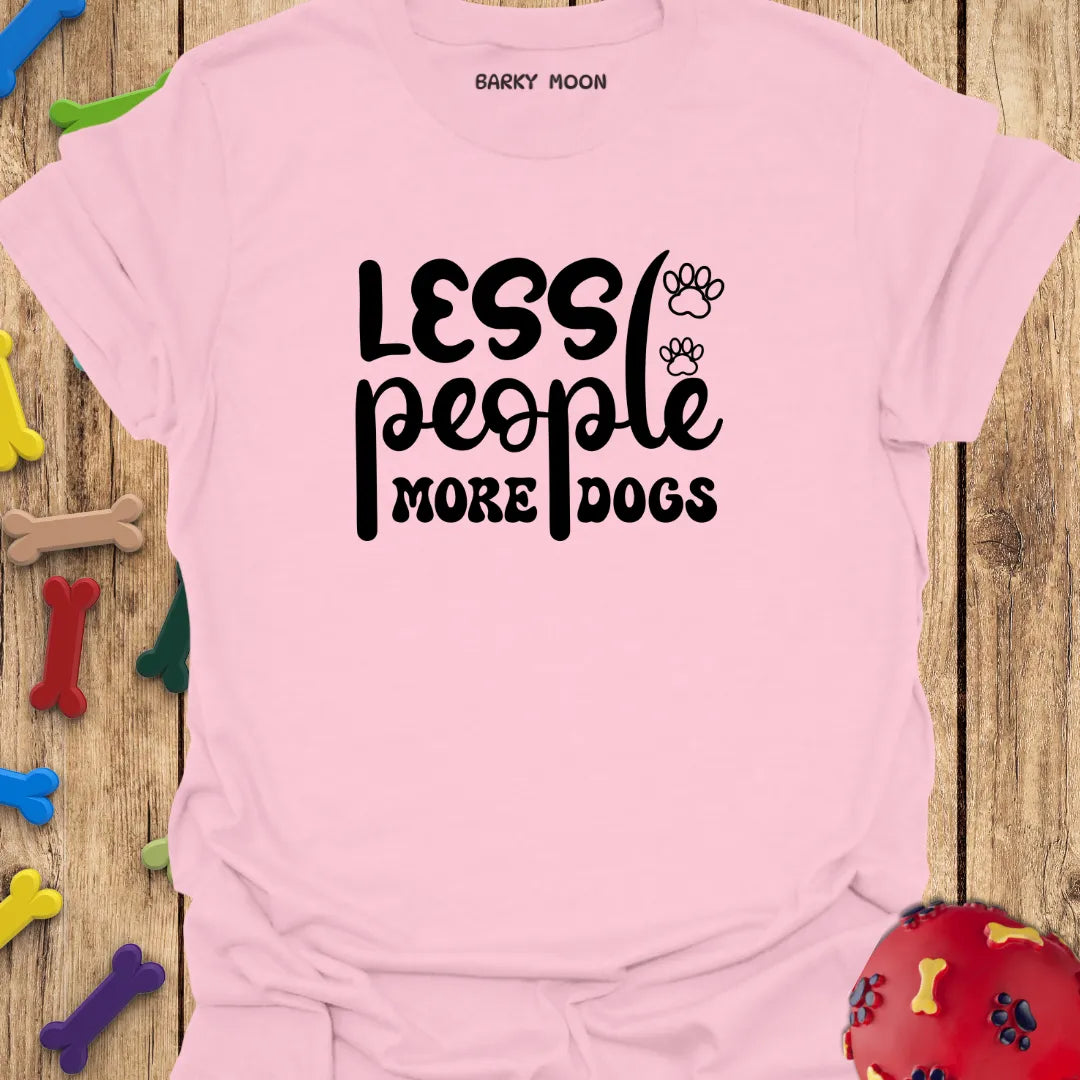 Less People More Dogs Tee