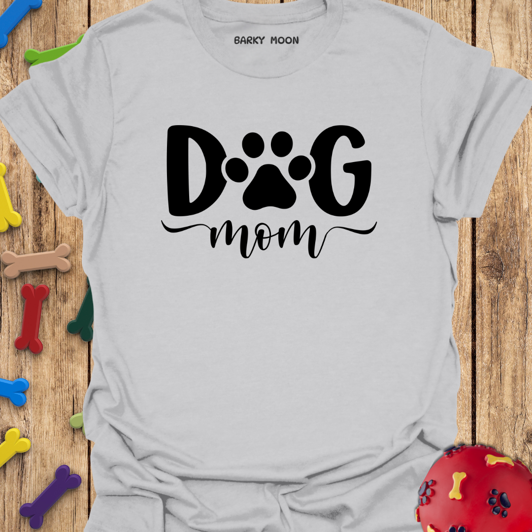 Dog Mom T-Shirt