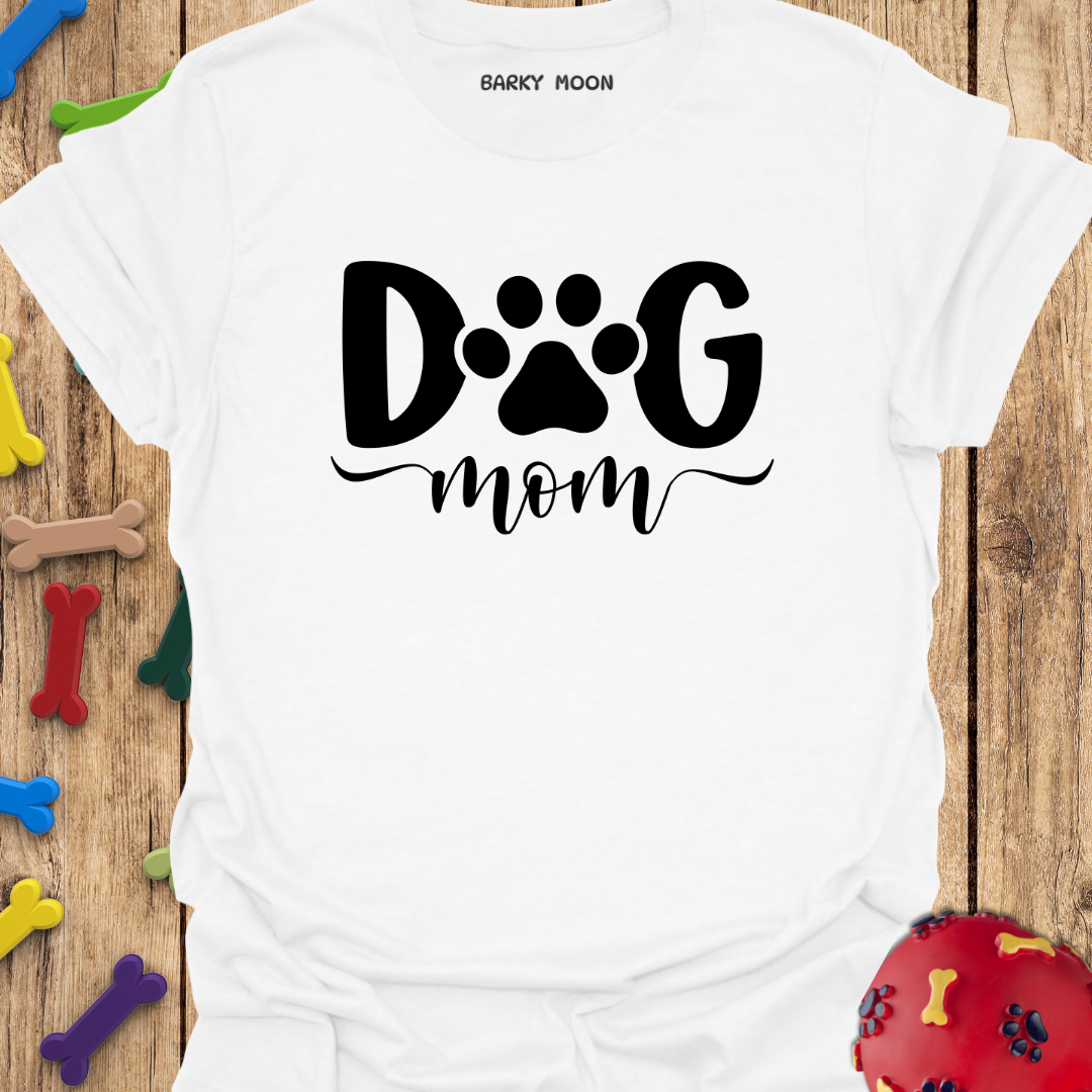 Dog Mom T-Shirt