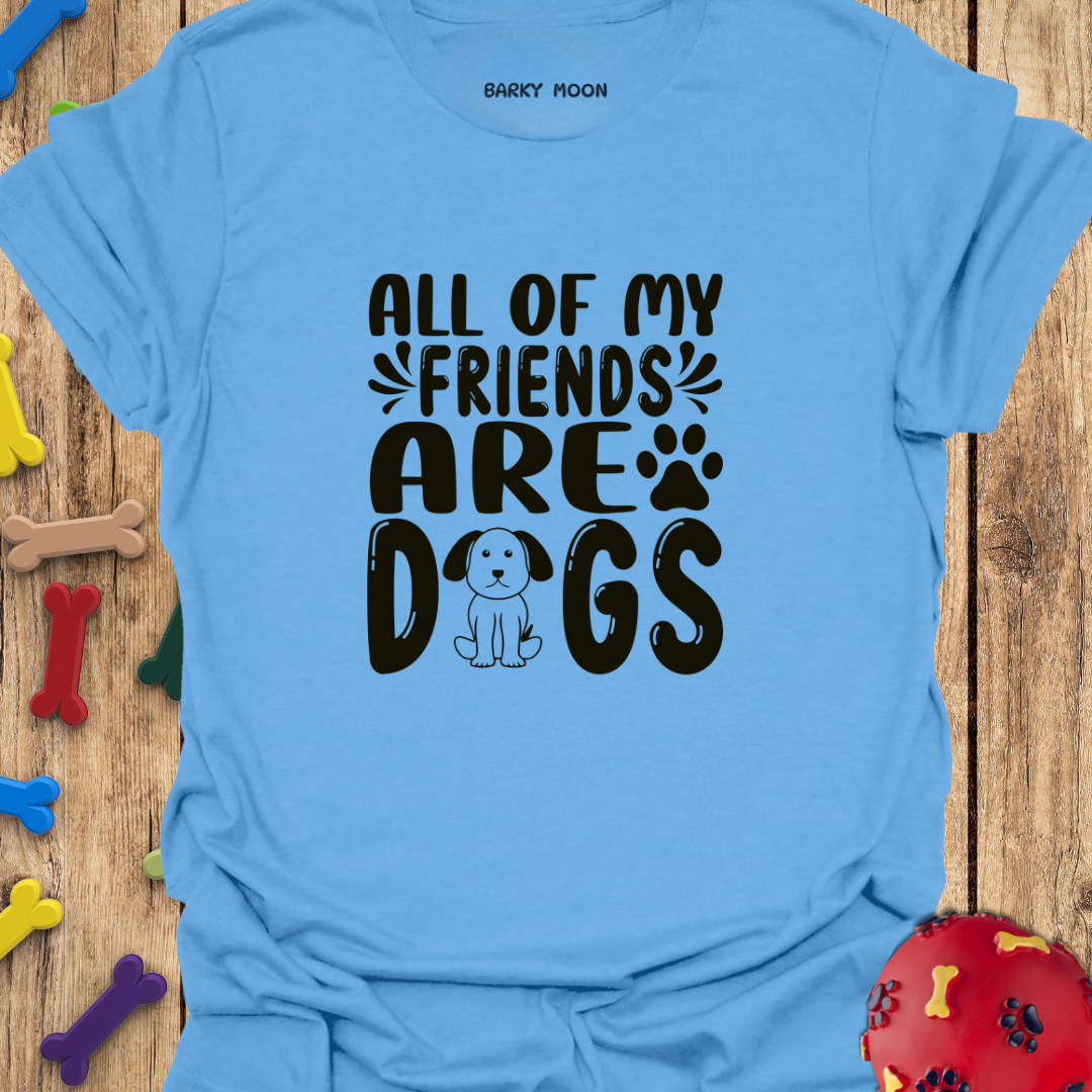 Dog Friends T-Shirt