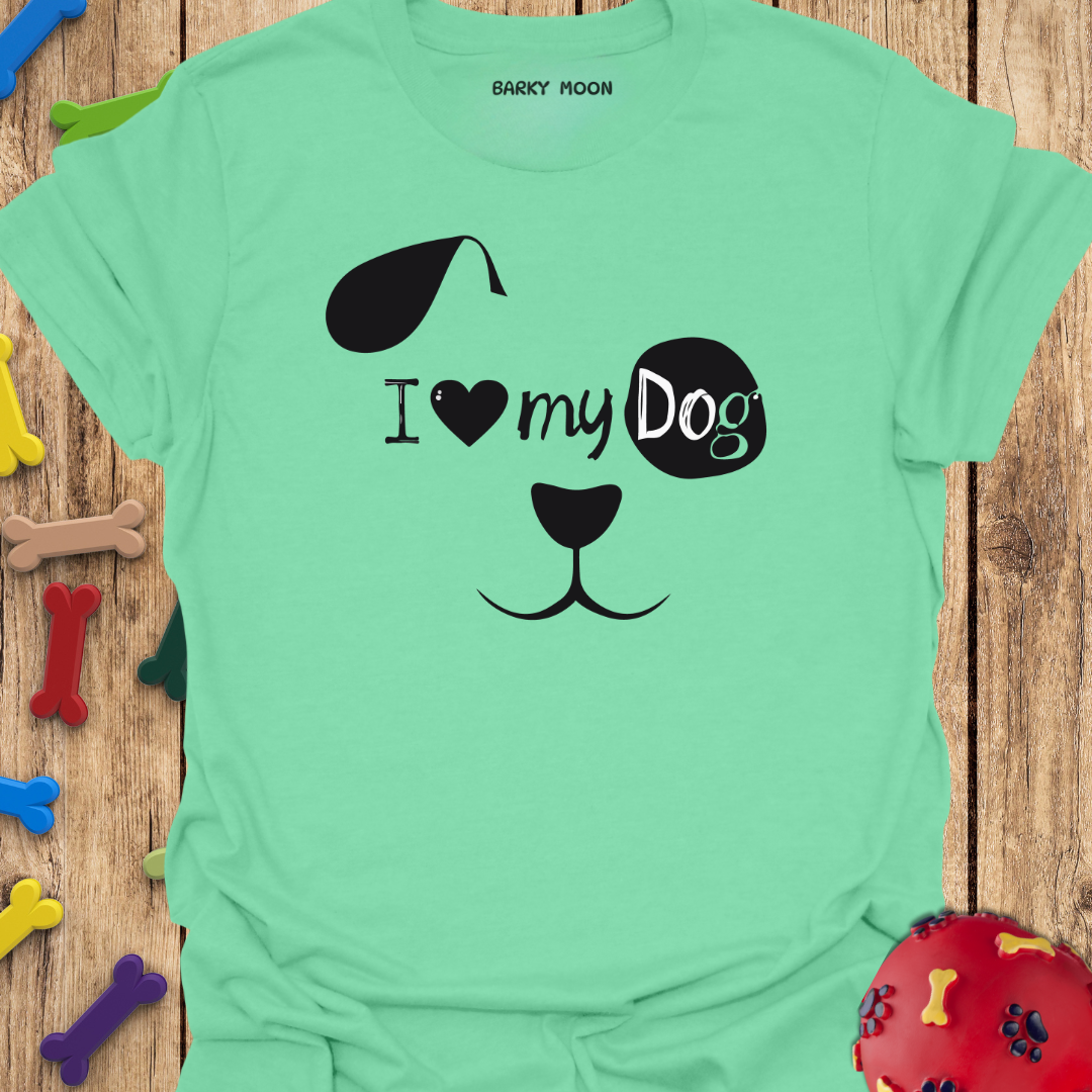 Love My Dog T-Shirt