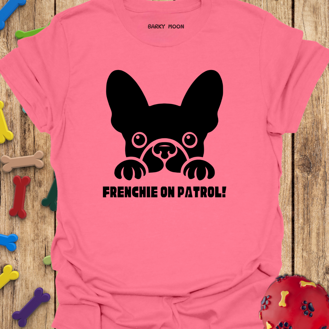 Frenchie On Patrol T-Shirt
