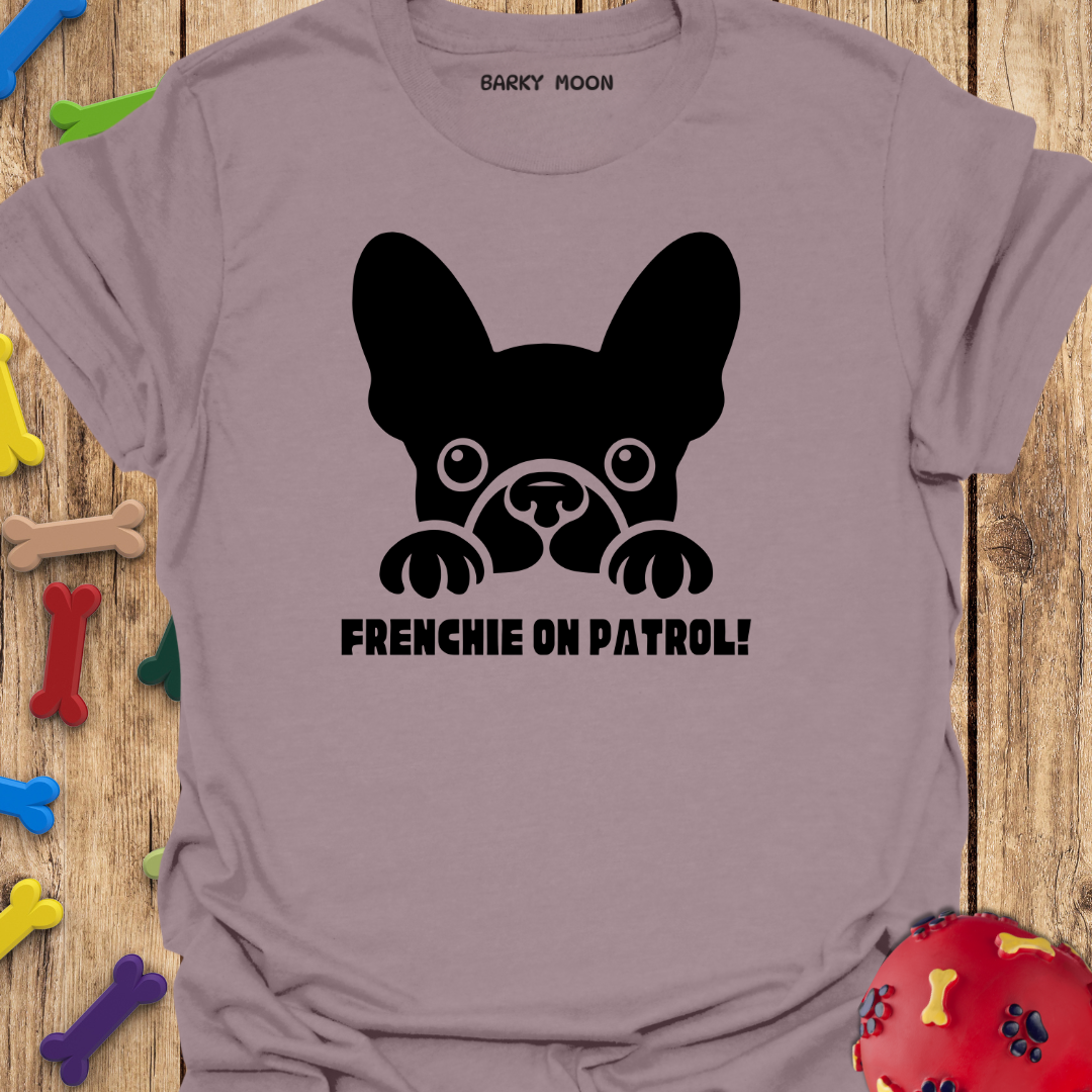 Frenchie On Patrol T-Shirt