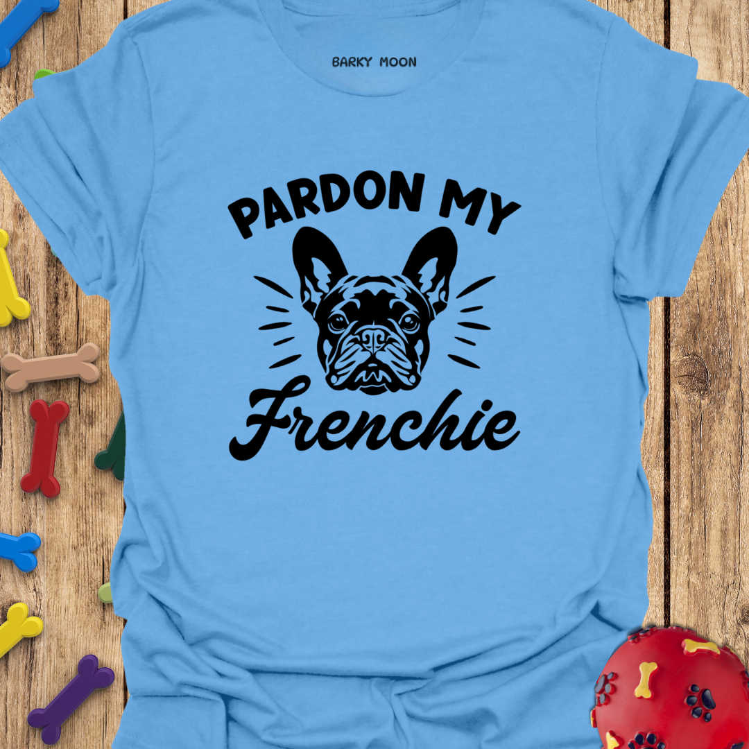 Pardon My Frenchie T-Shirt