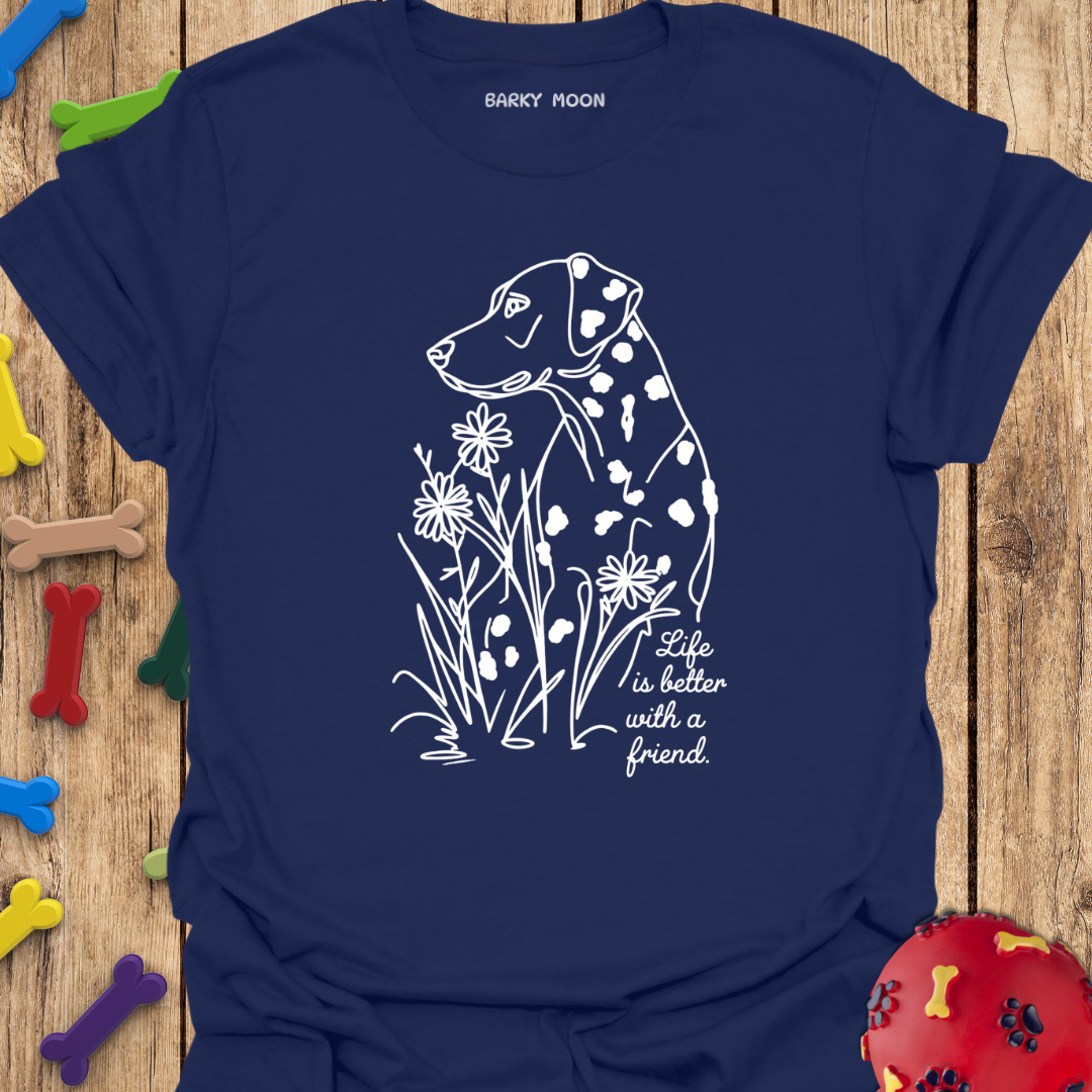 Life Is Better T-Shirt