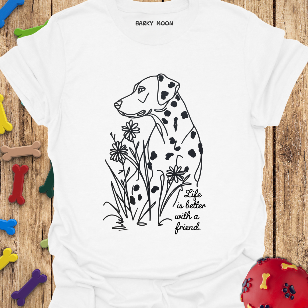 Life Is Better T-Shirt