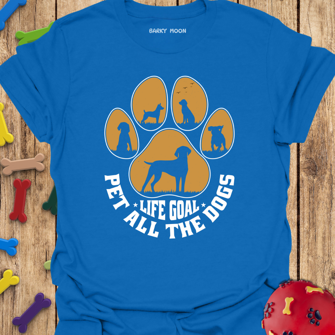 Life Goal T-Shirt