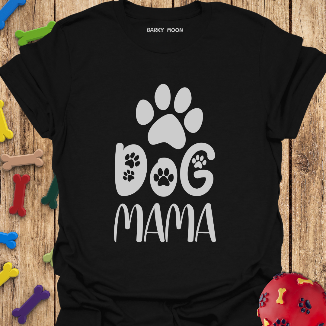 Dog Mama T-Shirt