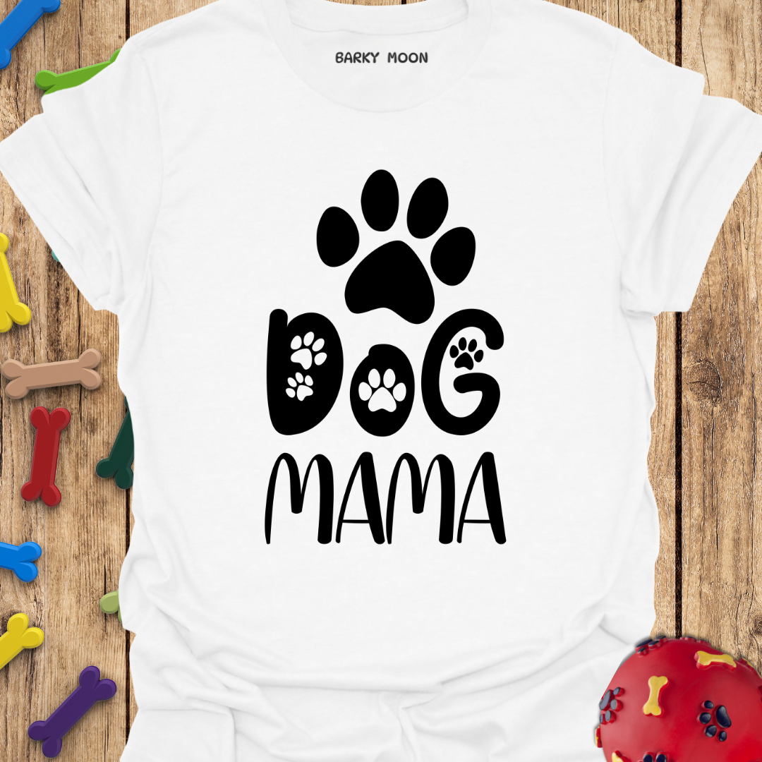 Dog Mama T-Shirt