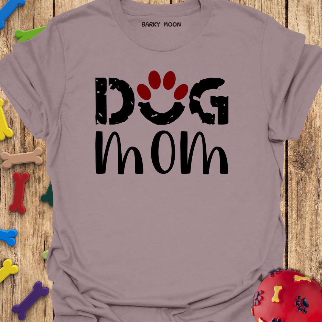 Dog Mom T-Shirt