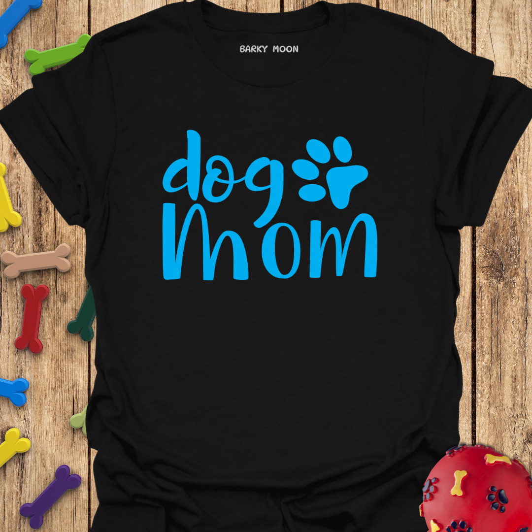 Dog Mom T-Shirt