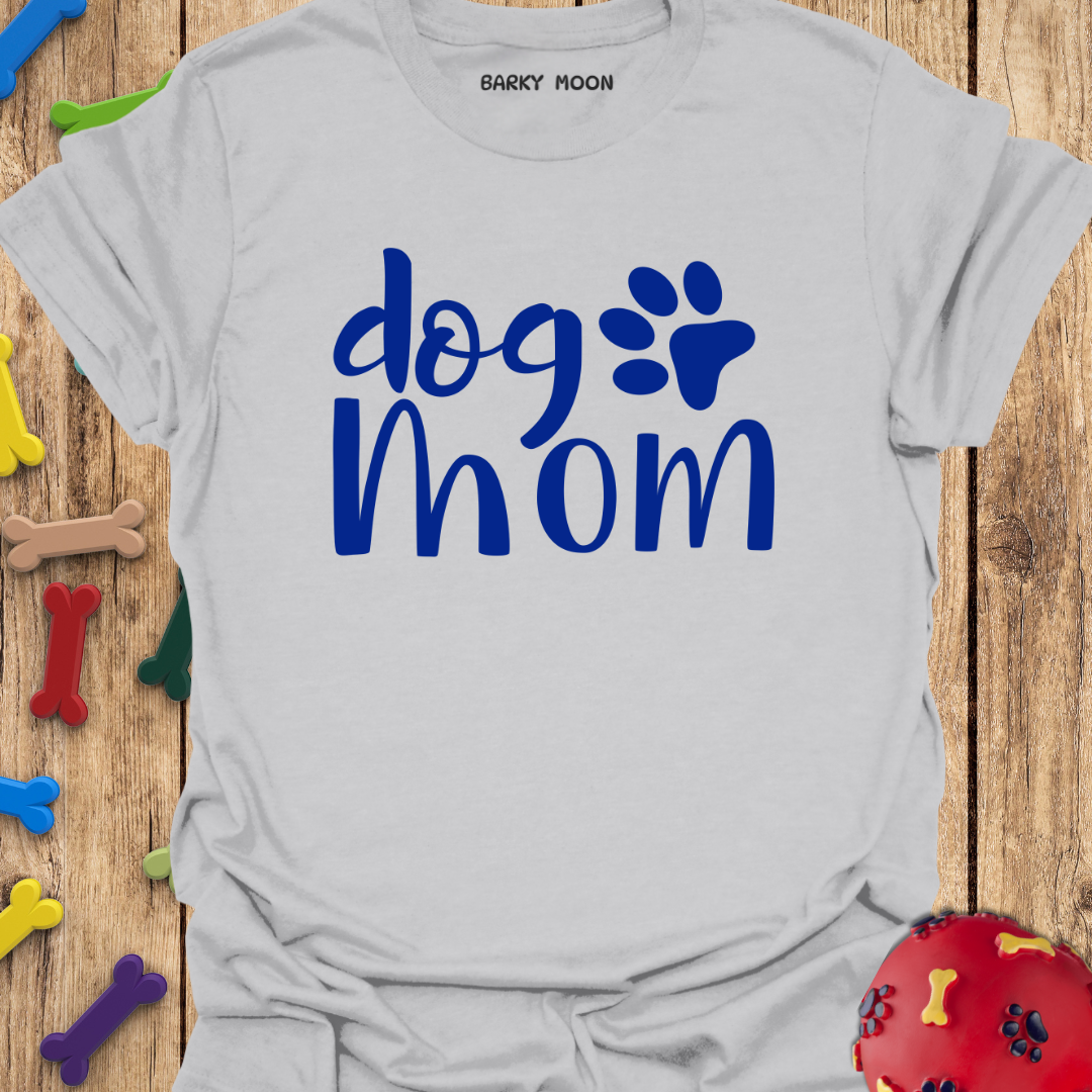 Dog Mom T-Shirt