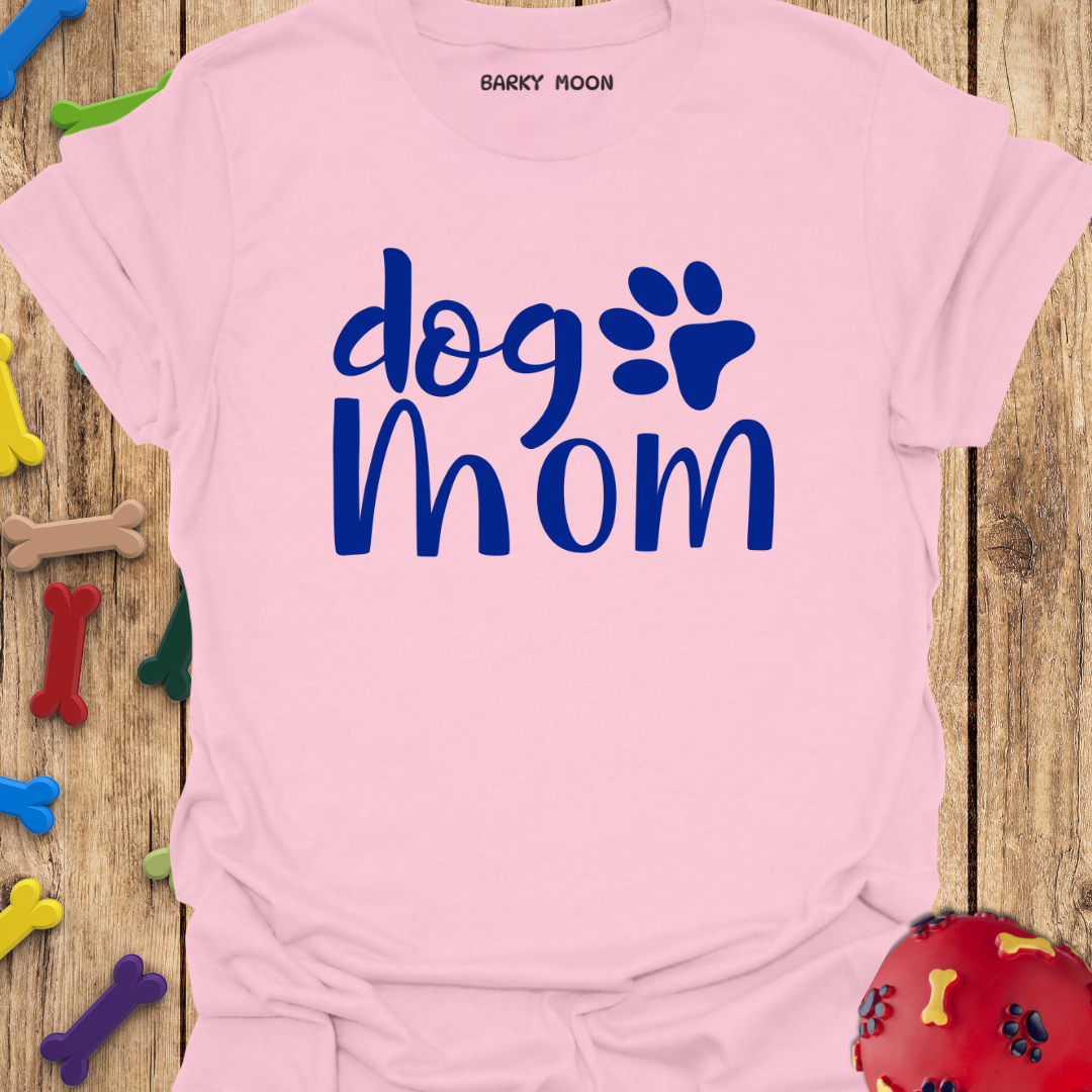 Dog Mom T-Shirt