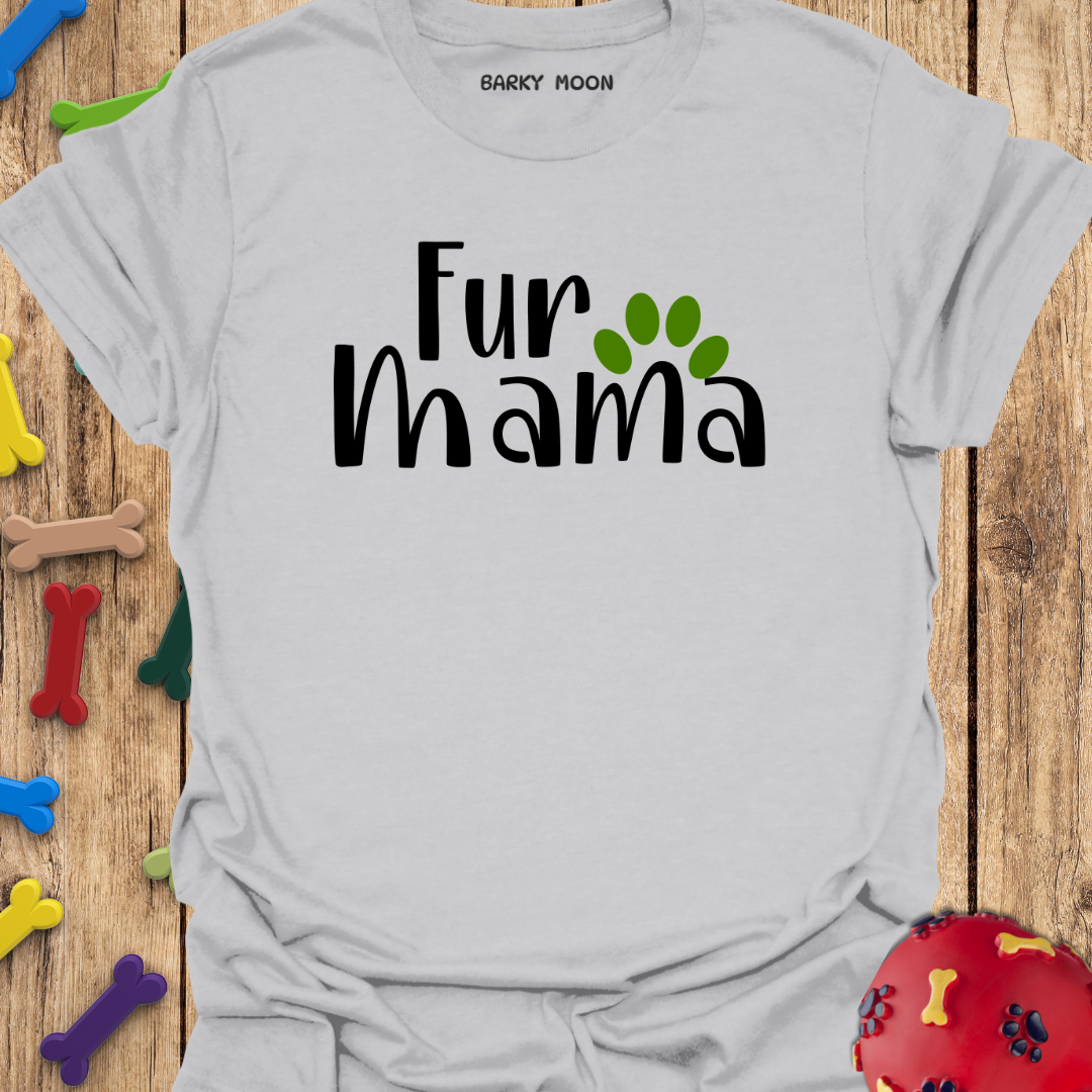 Fur Mama T-Shirt