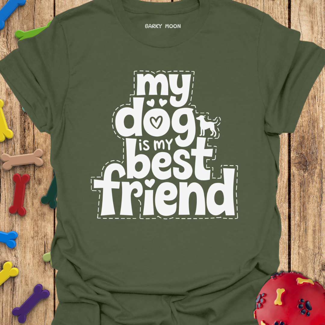 My Best Friend T-Shirt