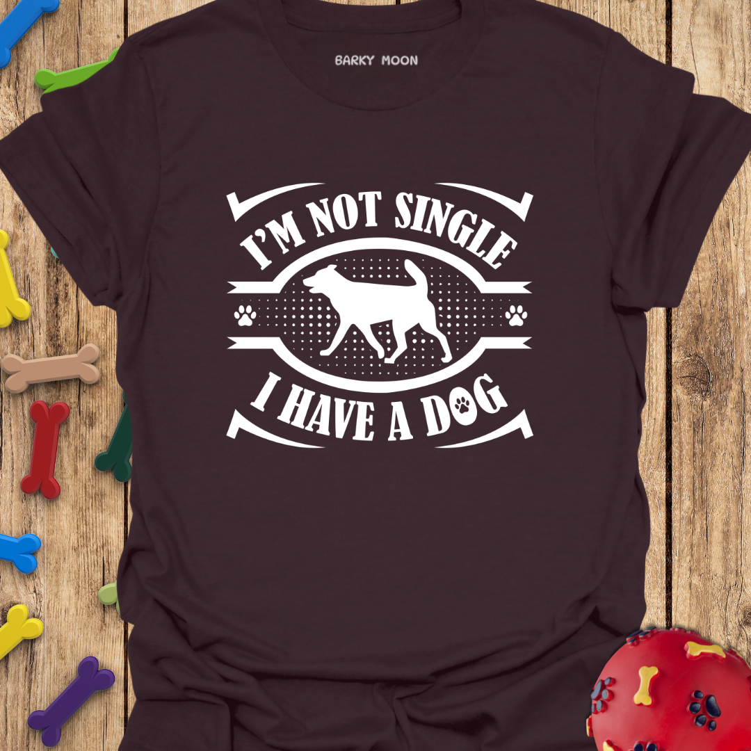 I’m Not Single T-Shirt