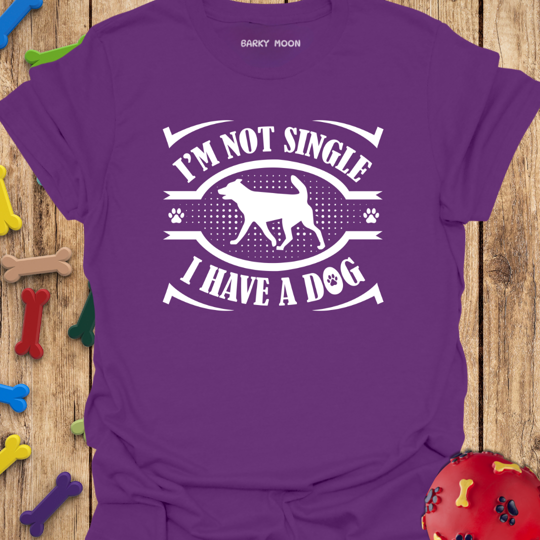 I’m Not Single T-Shirt