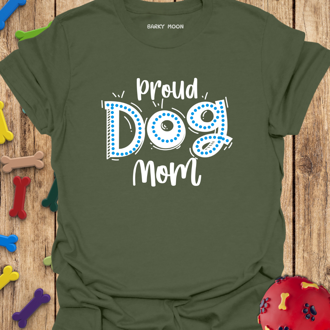 Proud Dog Mom T-Shirt