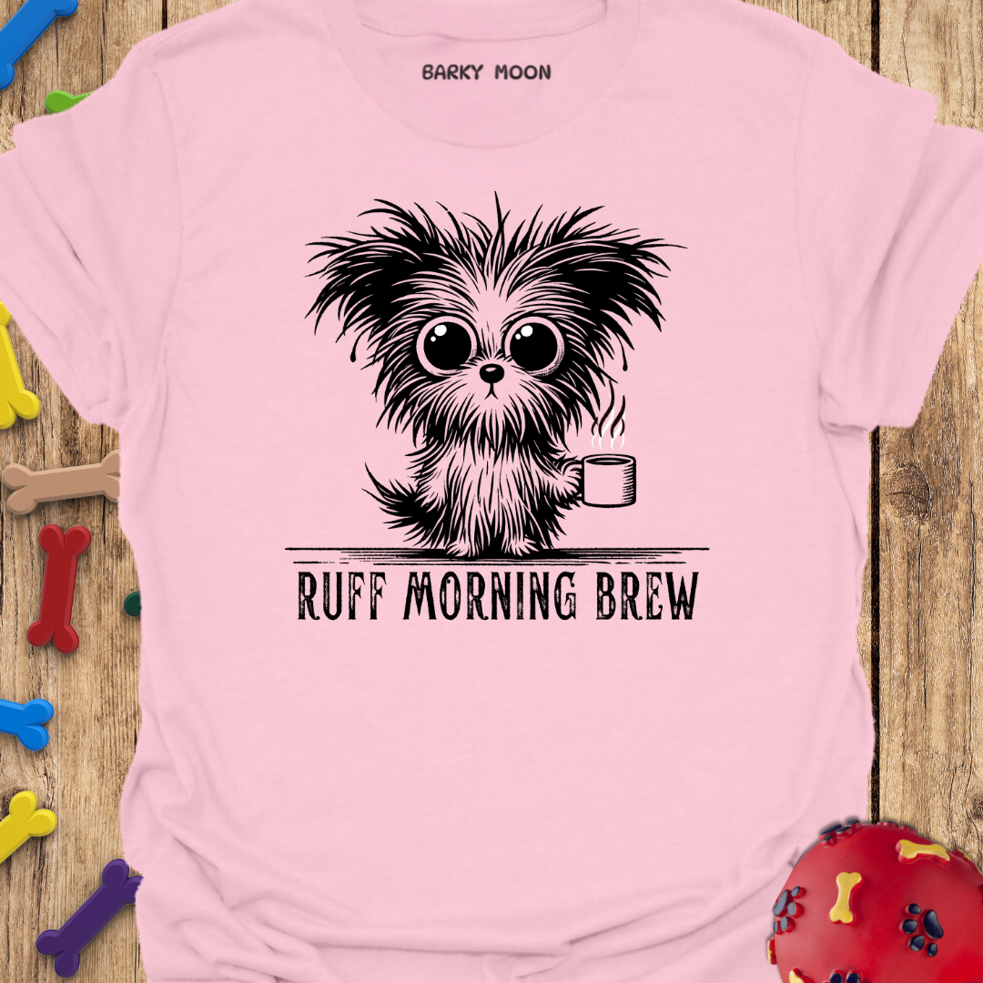 Ruff Morning Brew T-Shirt