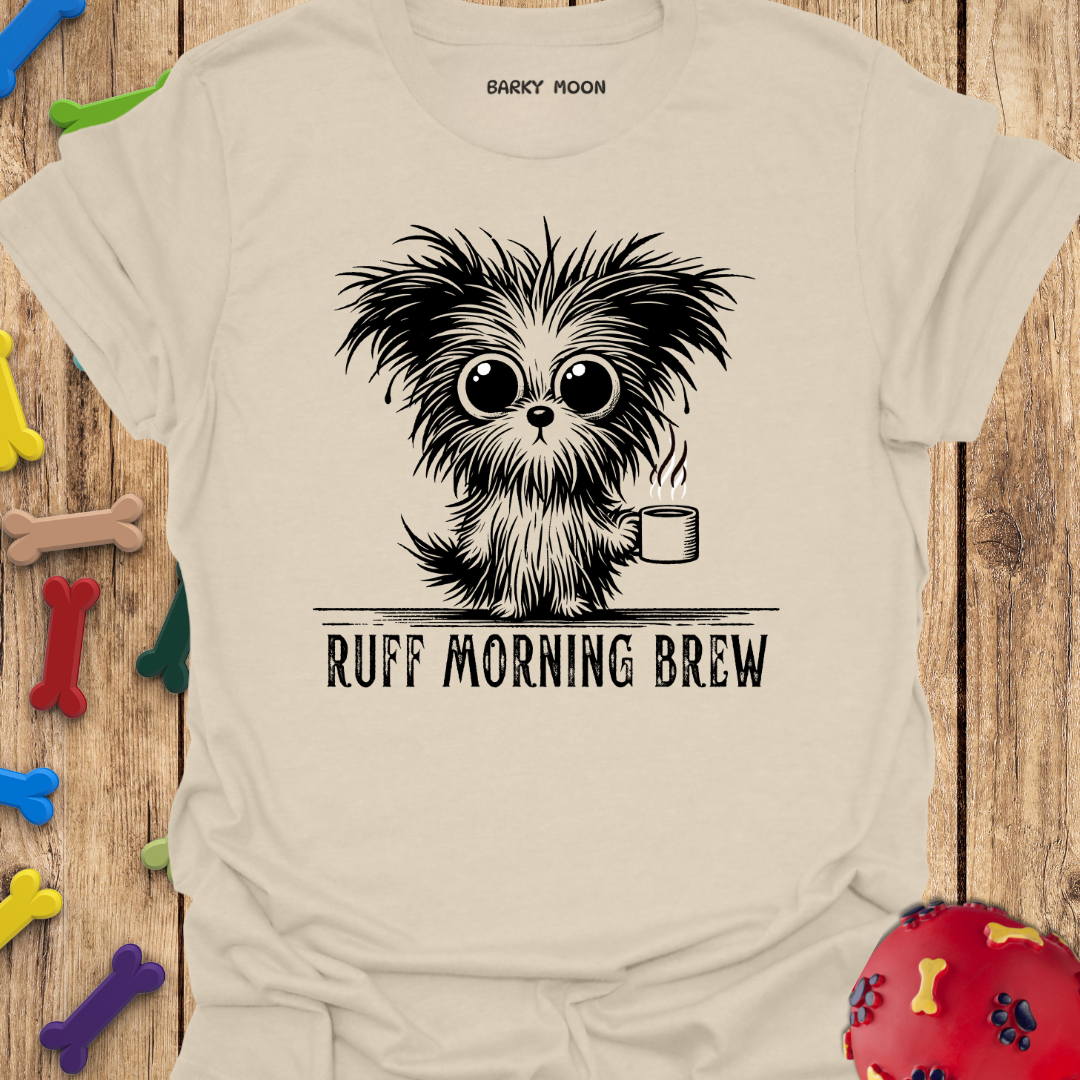 Ruff Morning Brew T-Shirt