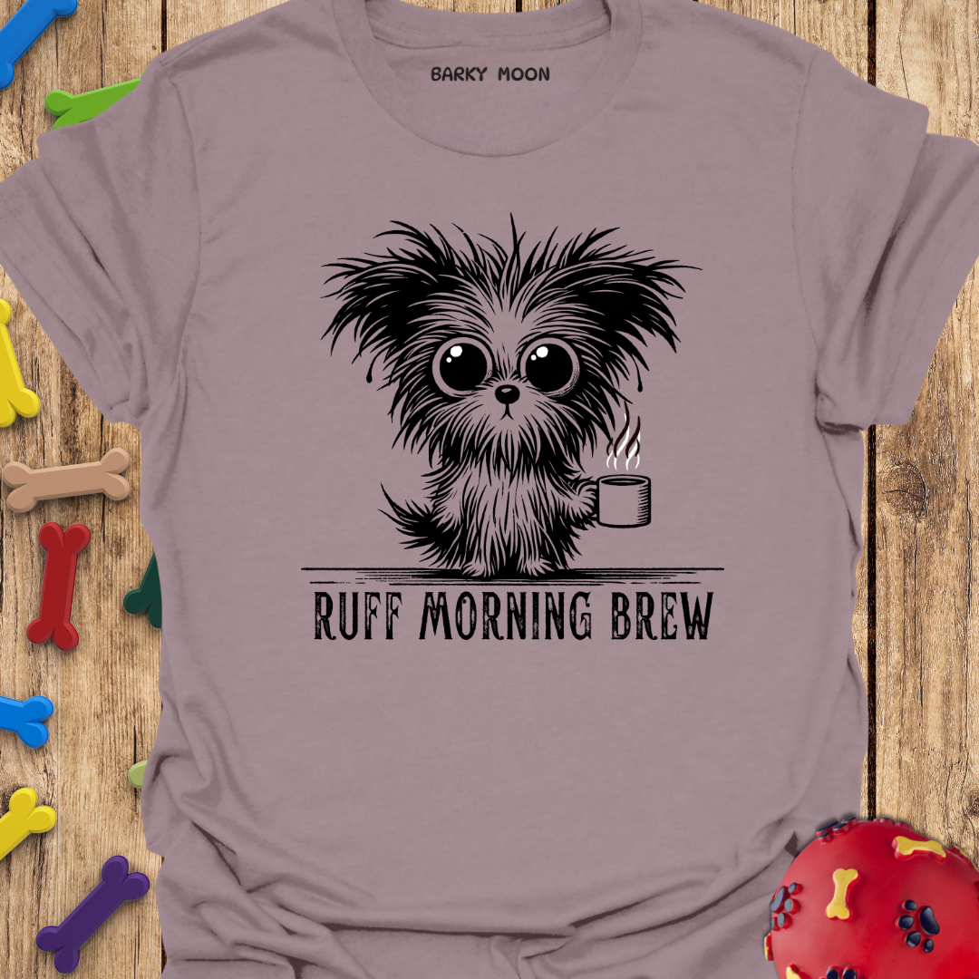 Ruff Morning Brew T-Shirt