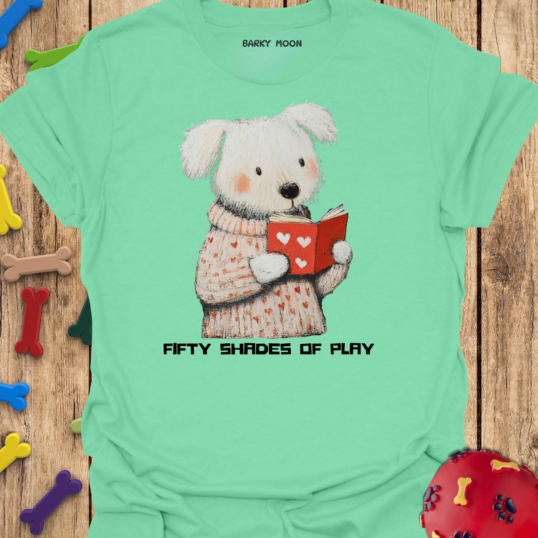 Fifty Shades of Play T-Shirt