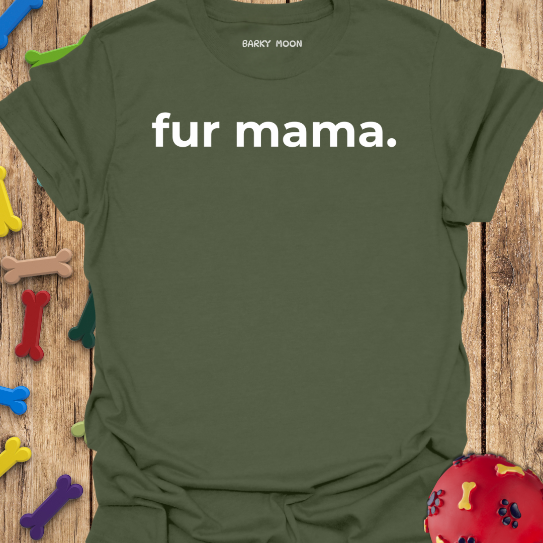 Fur Mama T-Shirt