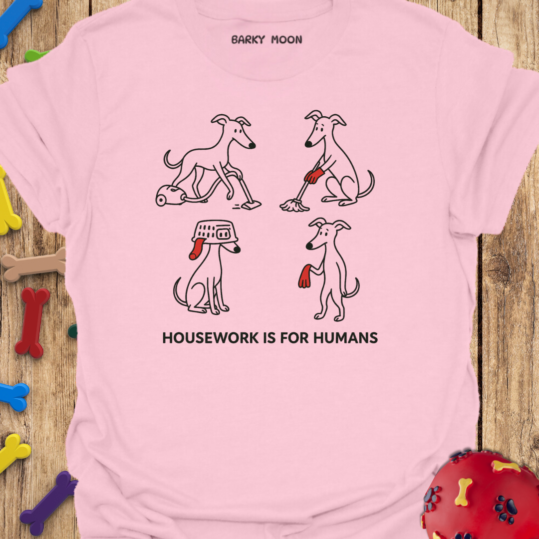 Housework T-Shirt