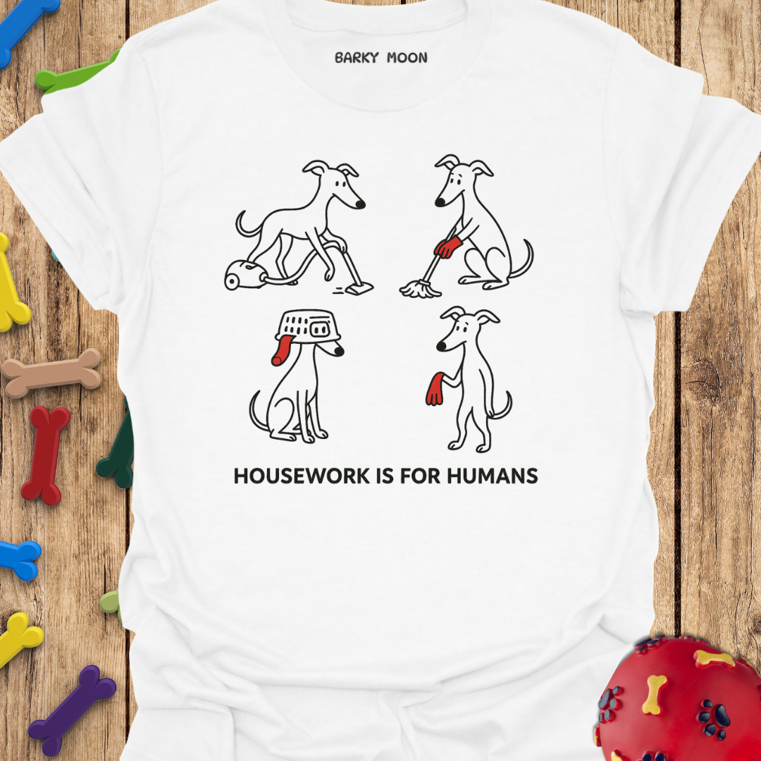 Housework T-Shirt