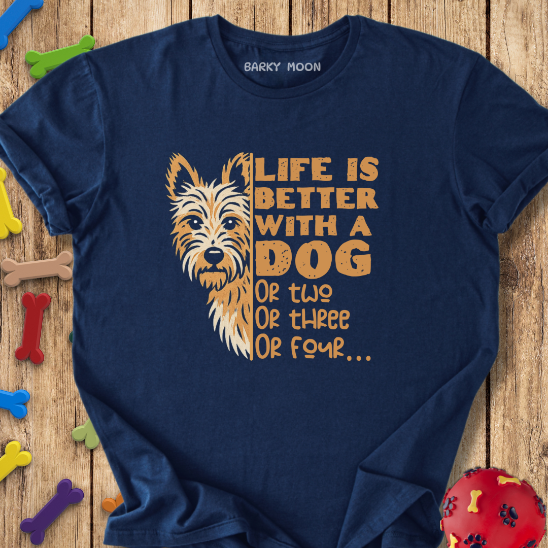 Life Is Better T-Shirt