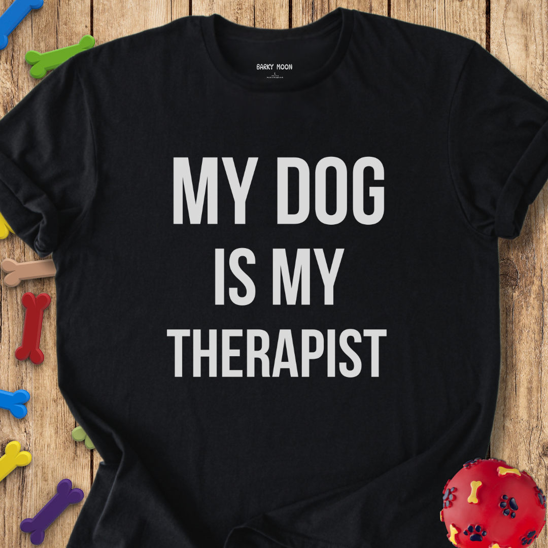 My Therapist T-Shirt