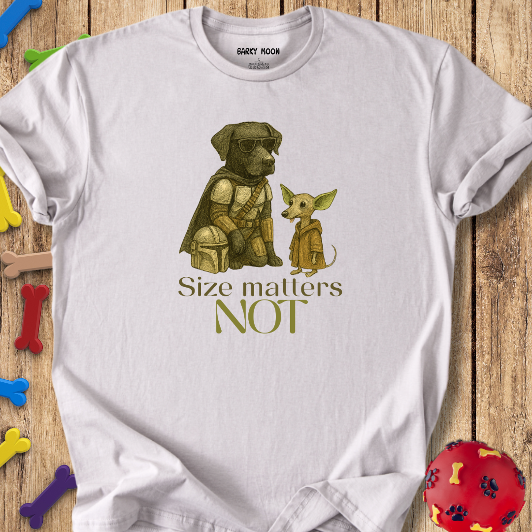 Size Matters Not T-Shirt