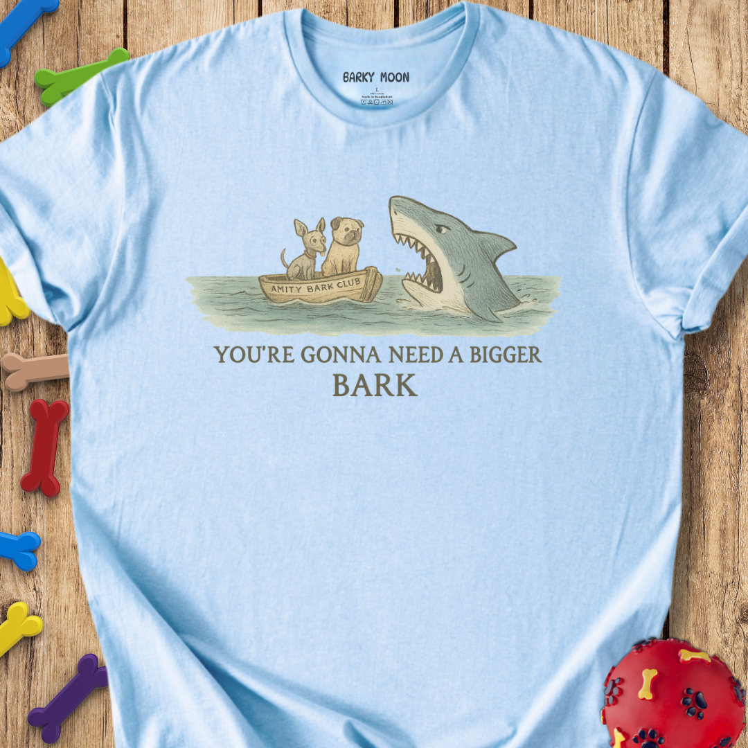 Bigger Bark T-Shirt