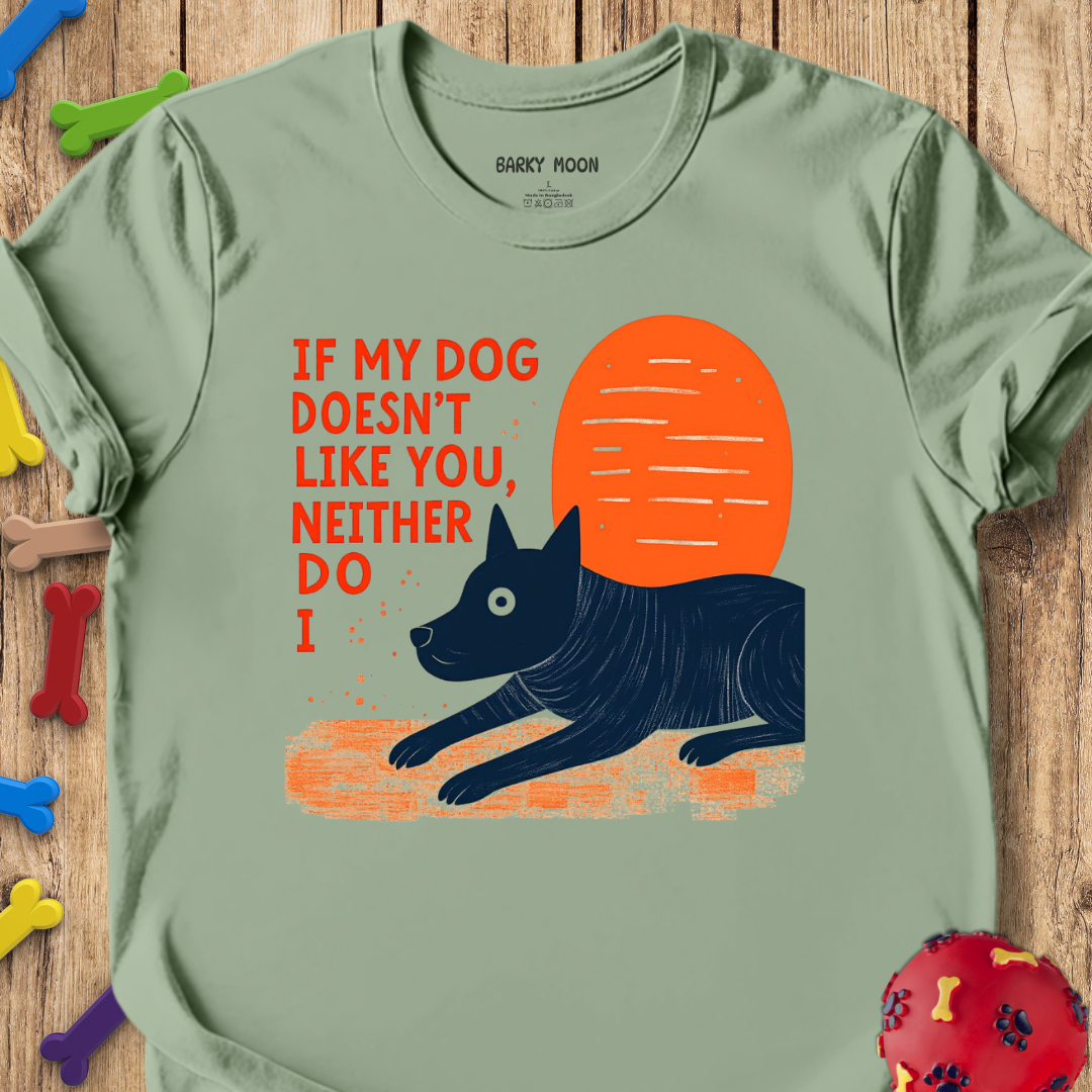 Neither Do I T-Shirt