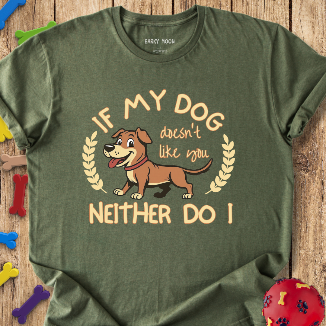Doesn’t Like You T-Shirt