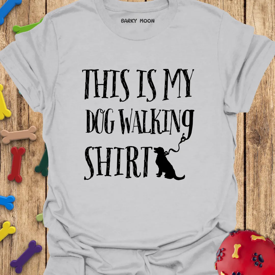 This Is My Dog Walking Shirt T-Shirt