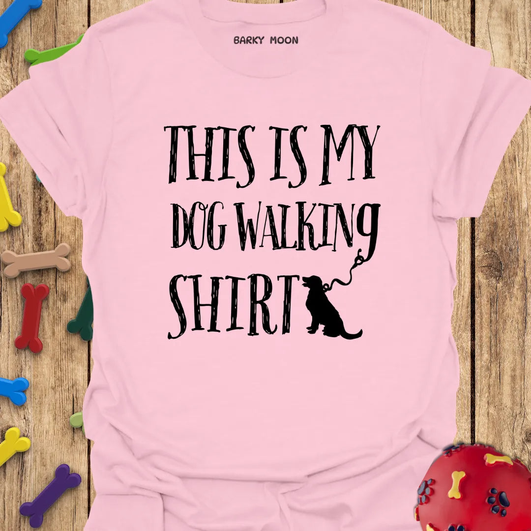 This Is My Dog Walking Shirt T-Shirt