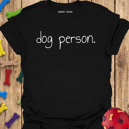 Dog Person T-Shirt