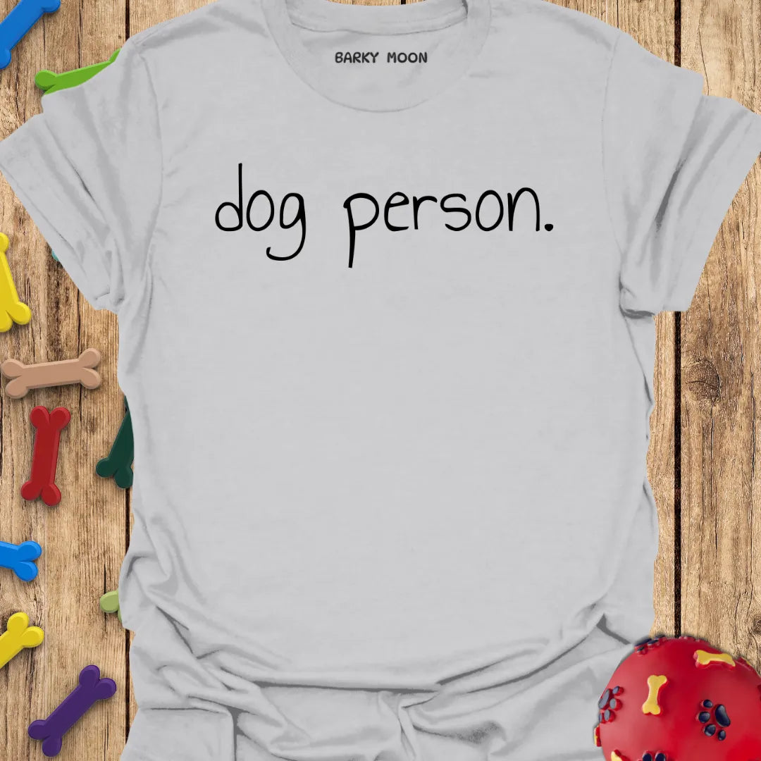 Dog Person T-Shirt