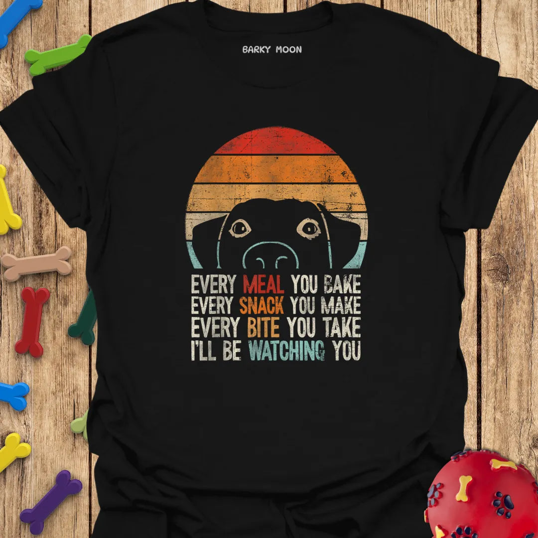 I'll Be Watching You T-Shirt