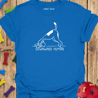 Downward Human T-Shirt