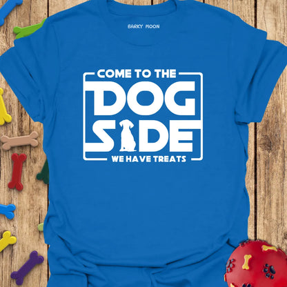 Come To The Dog Side T-Shirt