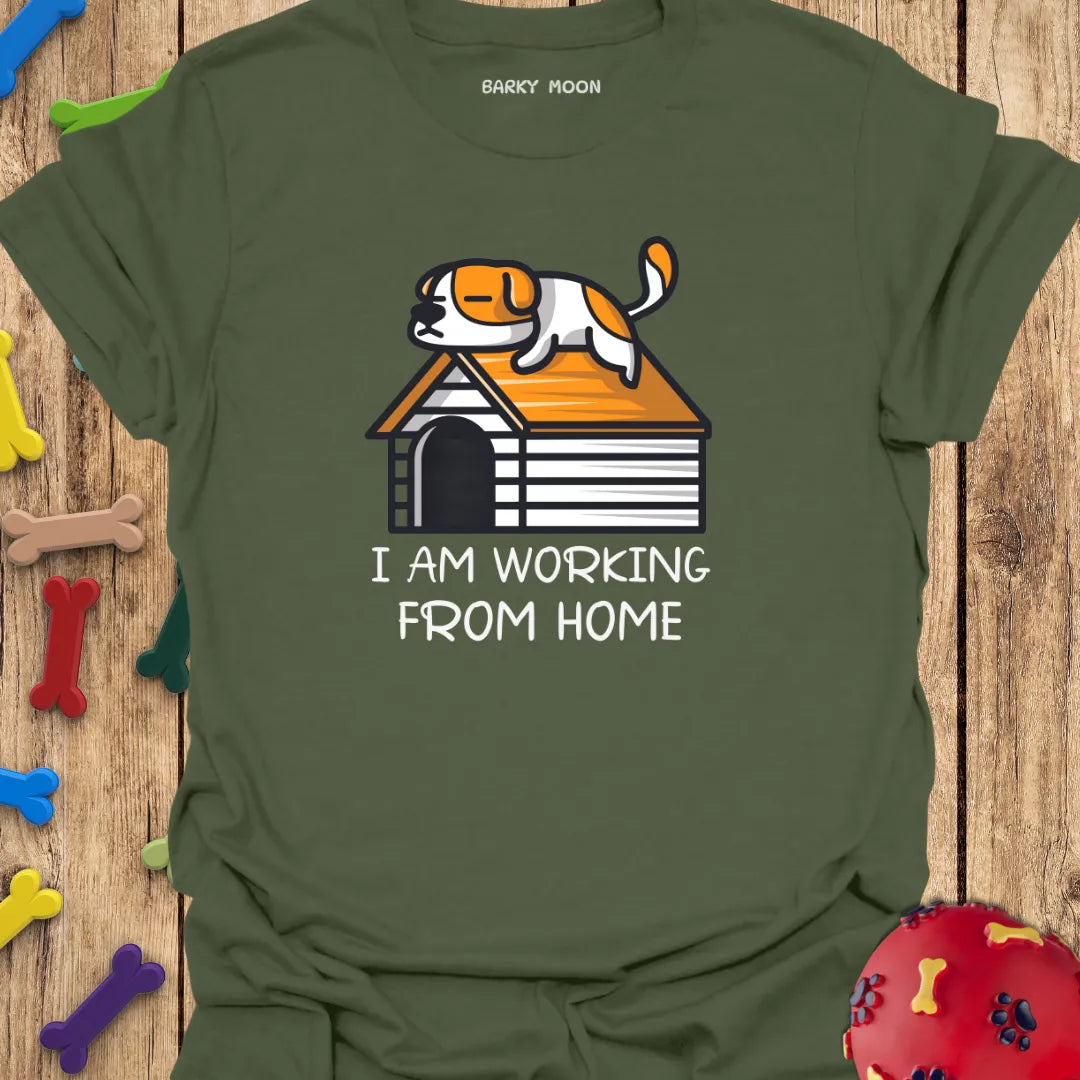 I Am Working From Home T-Shirt