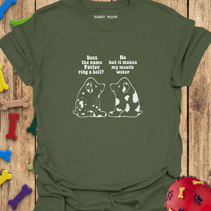 Does The Name Pavlov Ring A Bell? T-Shirt