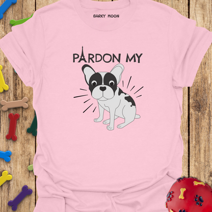 Pardon My Frenchie T-Shirt